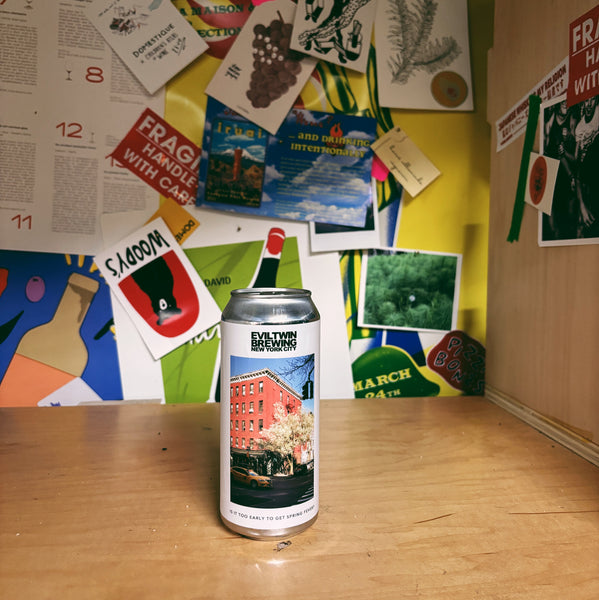 Double Dry Hopped Hazy IPA 'Is It Too Early For Spring Fever?'