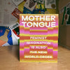 MOTHER TONGUE Magazine